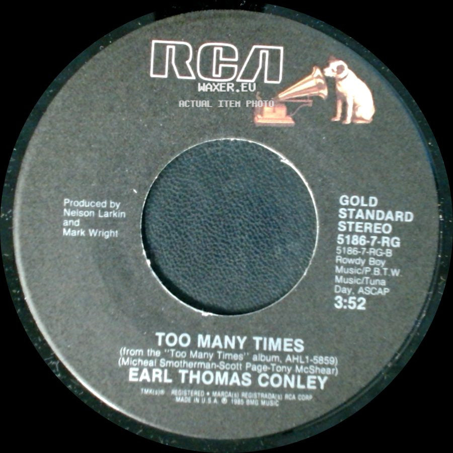 Earl Thomas Conley - Too Many Times / Once In A Blue Moon side A