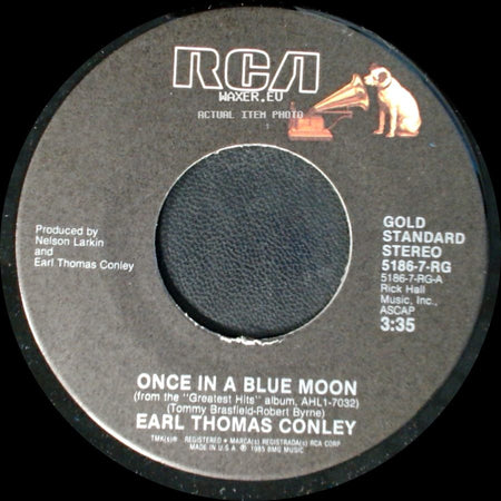 Earl Thomas Conley - Too Many Times / Once In A Blue Moon side B