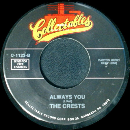 The Crests - Trouble In Paradise / Always You side B