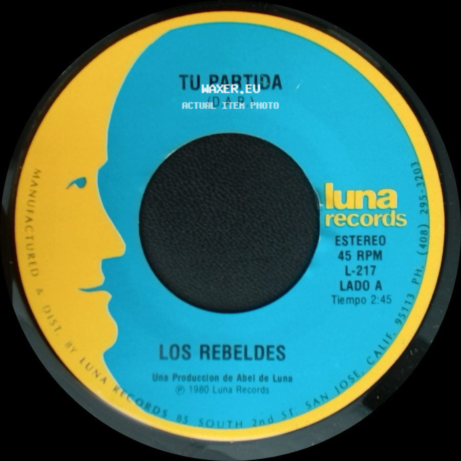 Los Rebeldes - Tu Partida / Albur De Amor (D.A.R.) side A