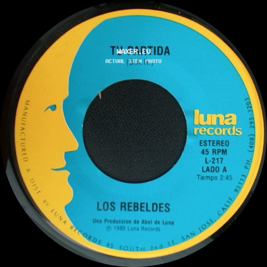 Los Rebeldes - Tu Partida / Albur De Amor side A