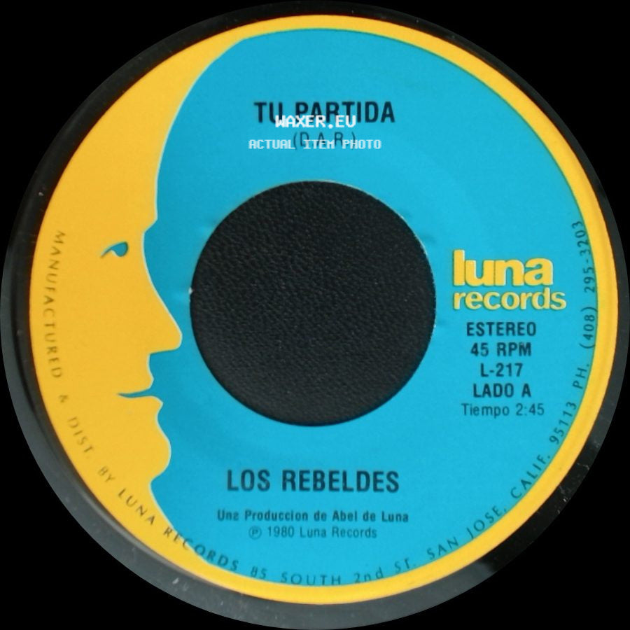 Los Rebeldes - Tu Partida / Albur De Amor side A