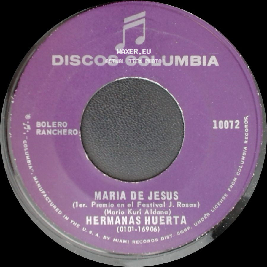 Hermanas Huerta - Maria De Jesus / Eres Casado (Y Te Regaña Tu Señora) side A