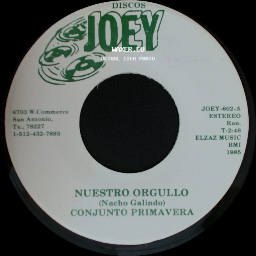 Conjunto Primavera - La Pelota / Nuestro Orgullo side B