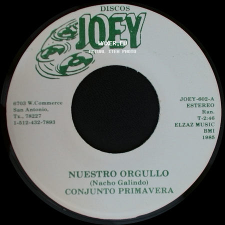 Conjunto Primavera - Nuestro Orgullo / La Pelota side A