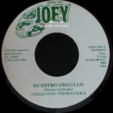 Conjunto Primavera - La Pelota / Nuestro Orgullo side B