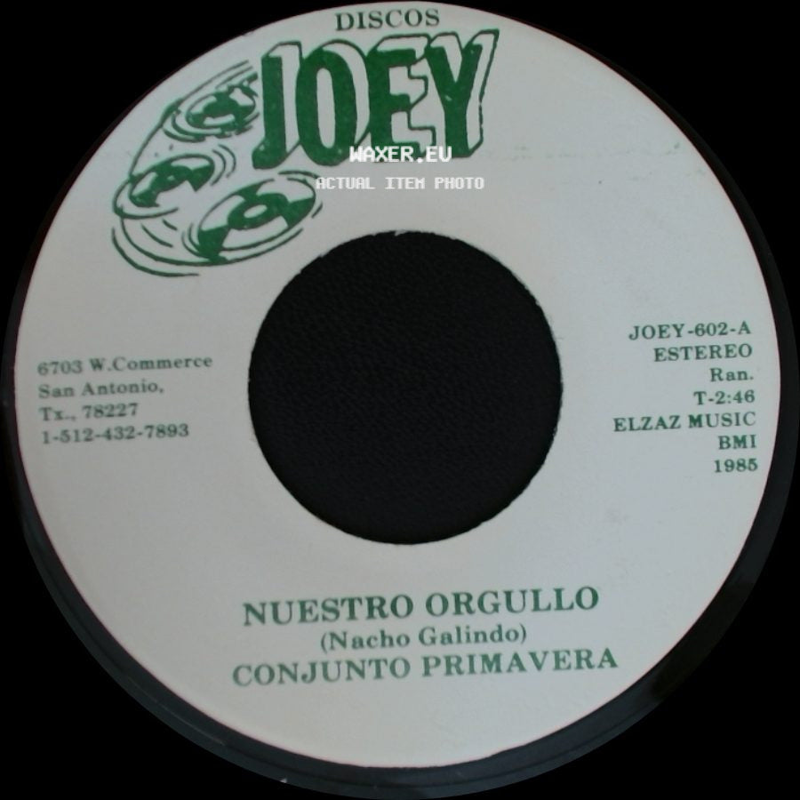Conjunto Primavera - Nuestro Orgullo / La Pelota side A