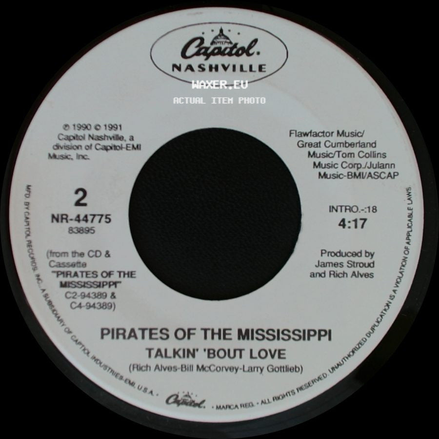Pirates Of The Mississippi - Talkin' 'bout Love / Fighting For You side A