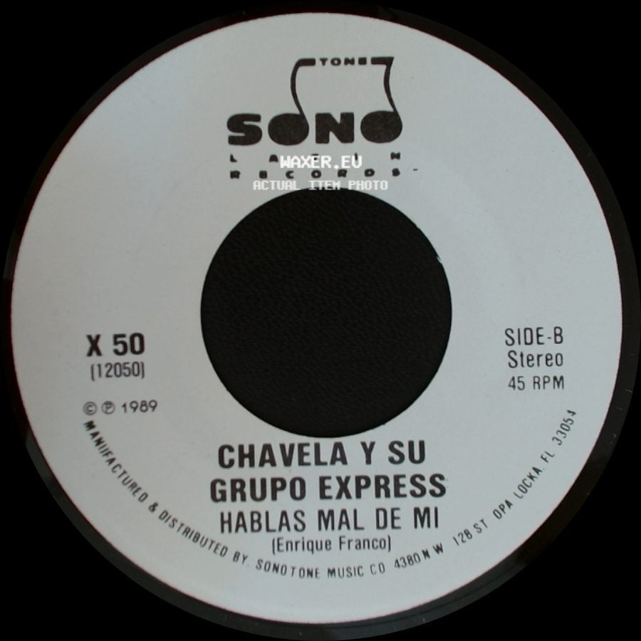 Chavela Y Su Grupo Express - Hablas Mal De Mi / Hablas Mal De Mi side B