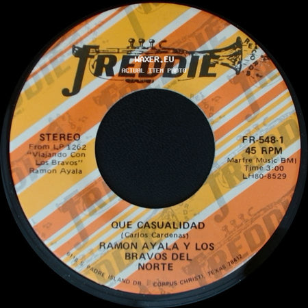 Ramon Ayala Y Los Bravos Del Norte - Que Casualidad / A Ver Te Vengo side A