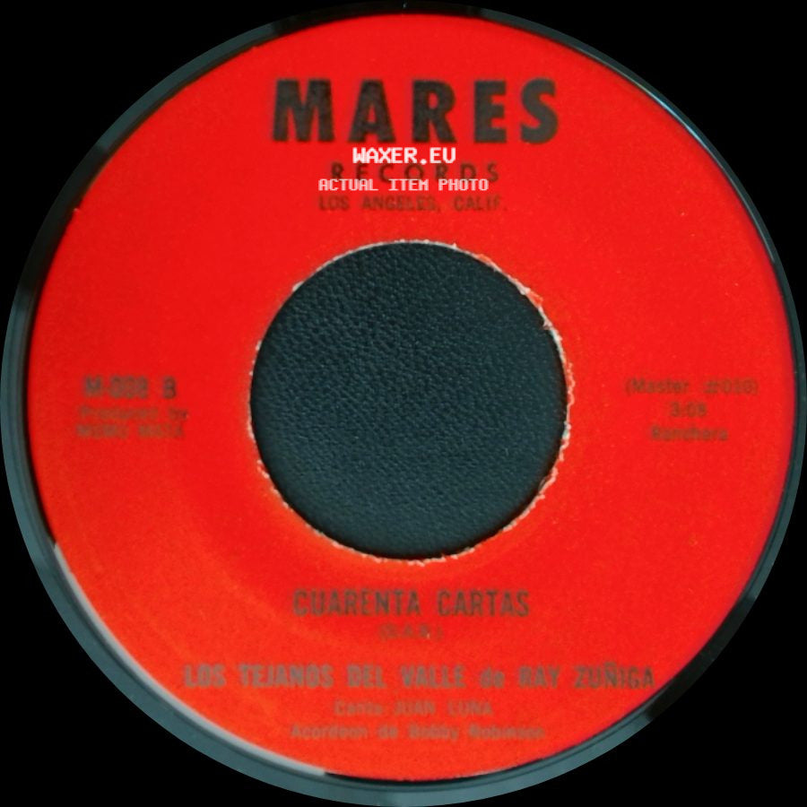 Los Tejanos Del Valle De Ray Zuniga - Tu Casamiento / Cuarenta Cartas side B