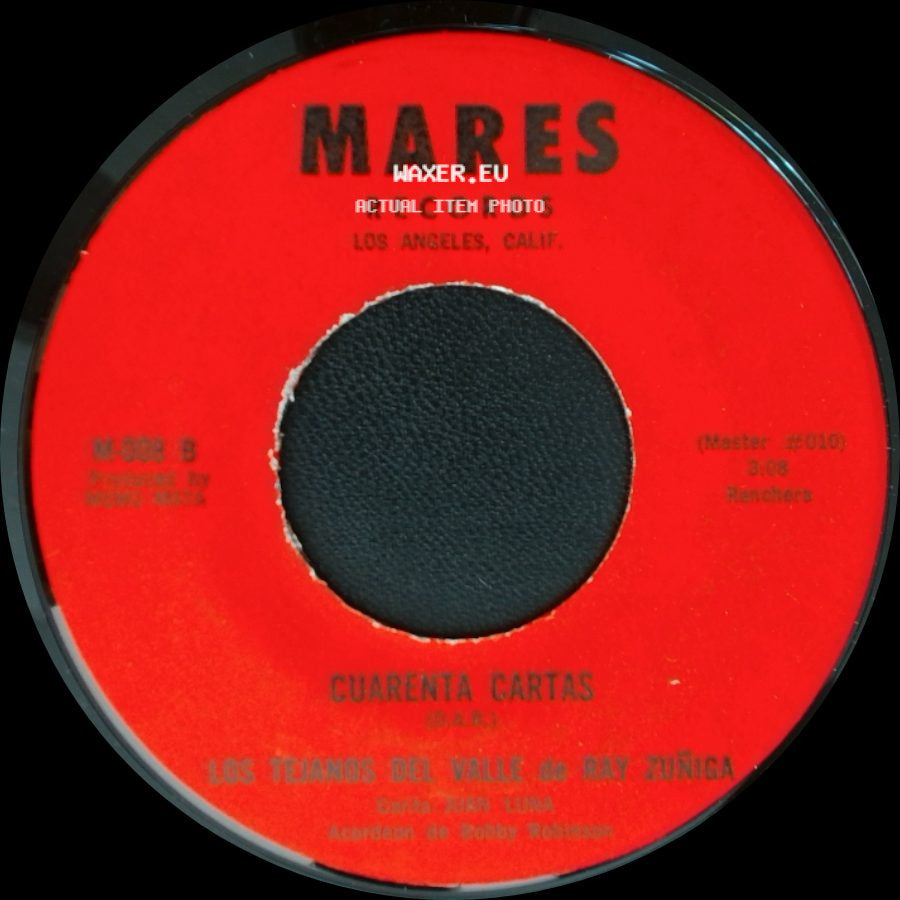 Los Tejanos Del Valle De Ray Zuñiga - Cuarenta Cartas / Tu Casamiento side A
