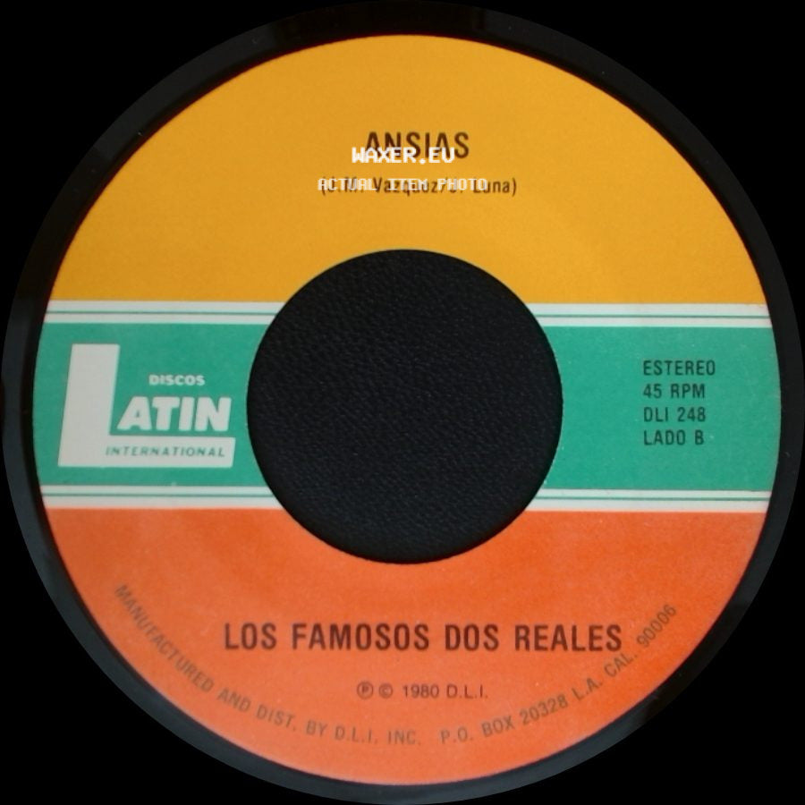 Los Famosos Dos Reales - Tendras Que Pagar / Ansias side B