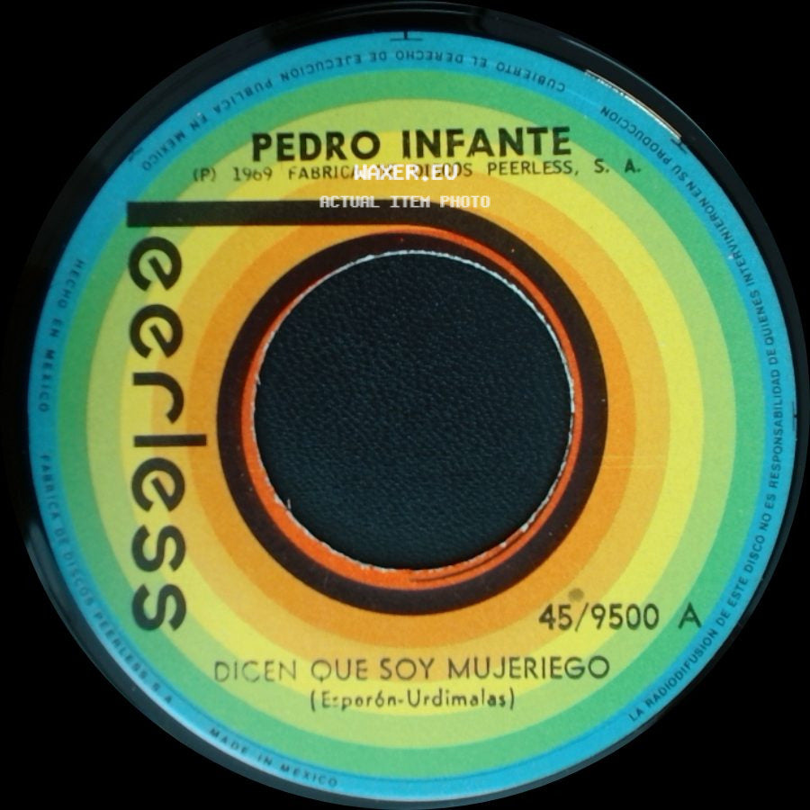 Pedro Infante - Vieja Chismosa / Dicen Que Soy Mujeriego side B
