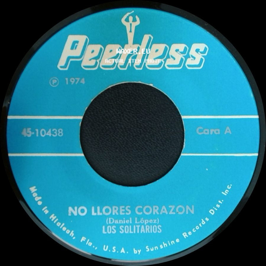Los Solitarios - No Llores Corazon / Nuestra Promesa side A