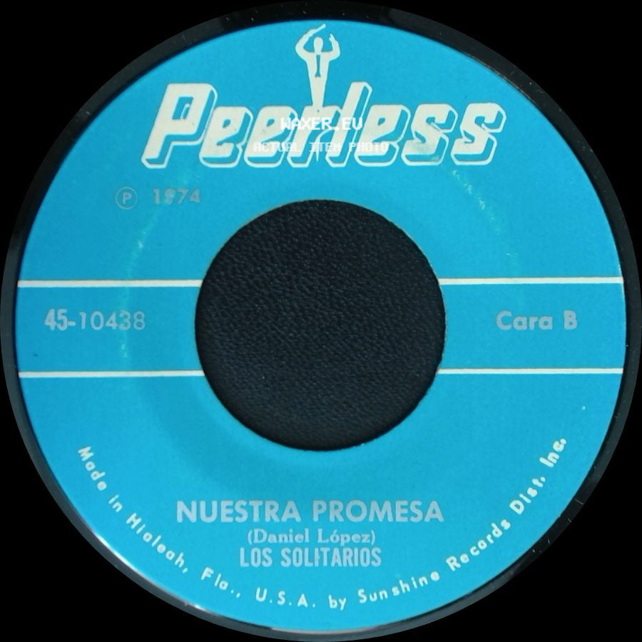 Los Solitarios - No Llores Corazon / Nuestra Promesa side B