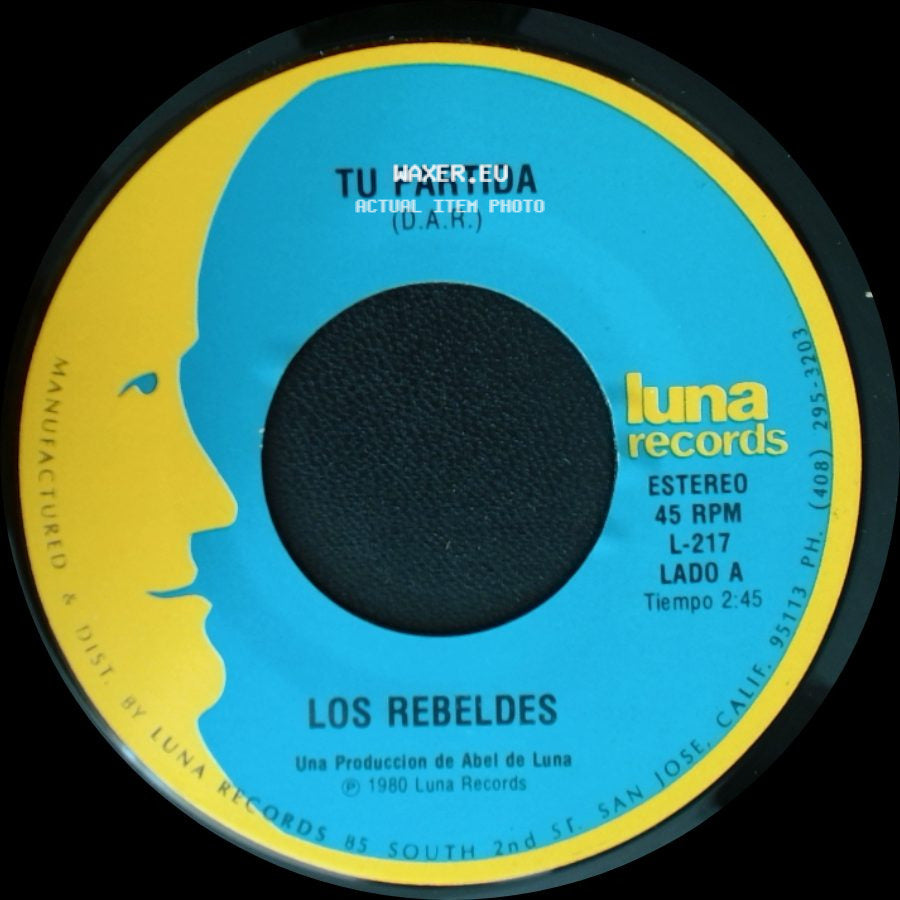 Los Rebeldes - Tu Partida / Albur De Amor side A