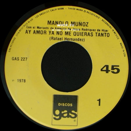 Manolo Muñoz - Ay Amor Ya No Me Quieras Tanto / Solo side A