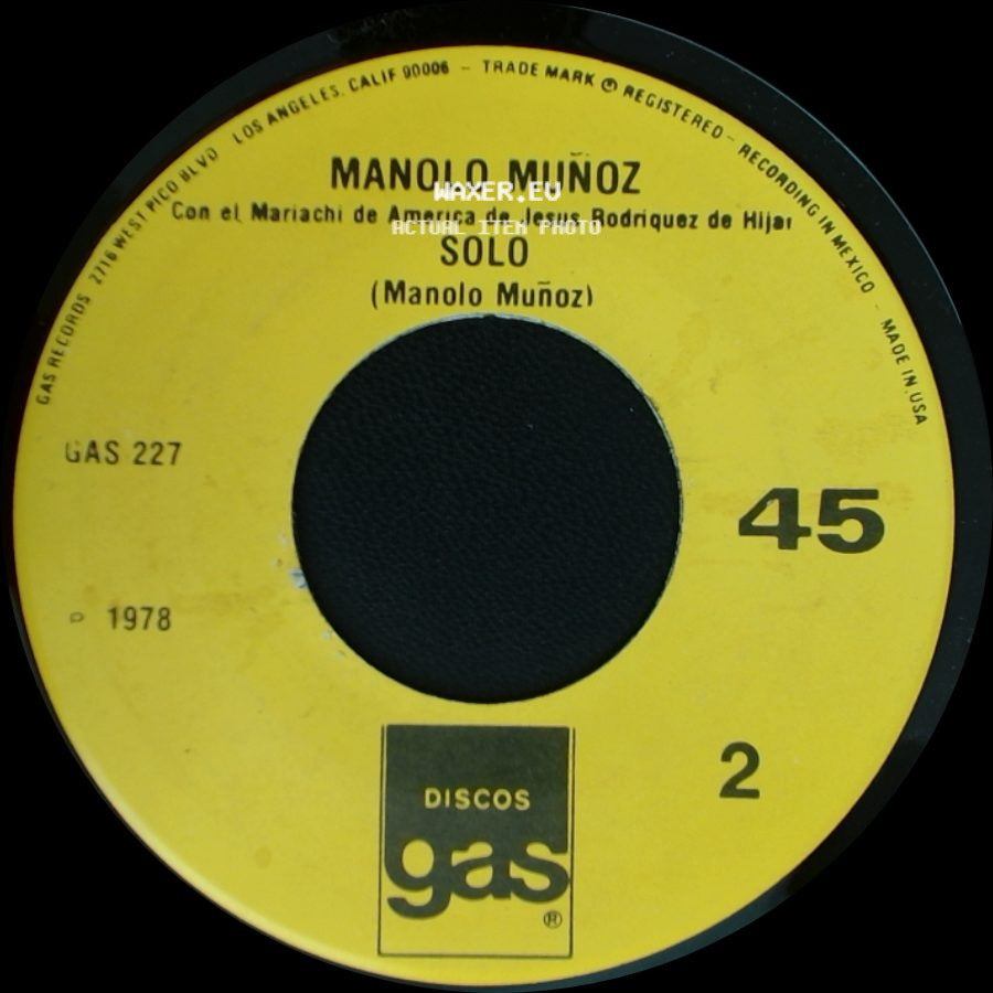 Manolo Muñoz - Ay Amor Ya No Me Quieras Tanto / Solo side B