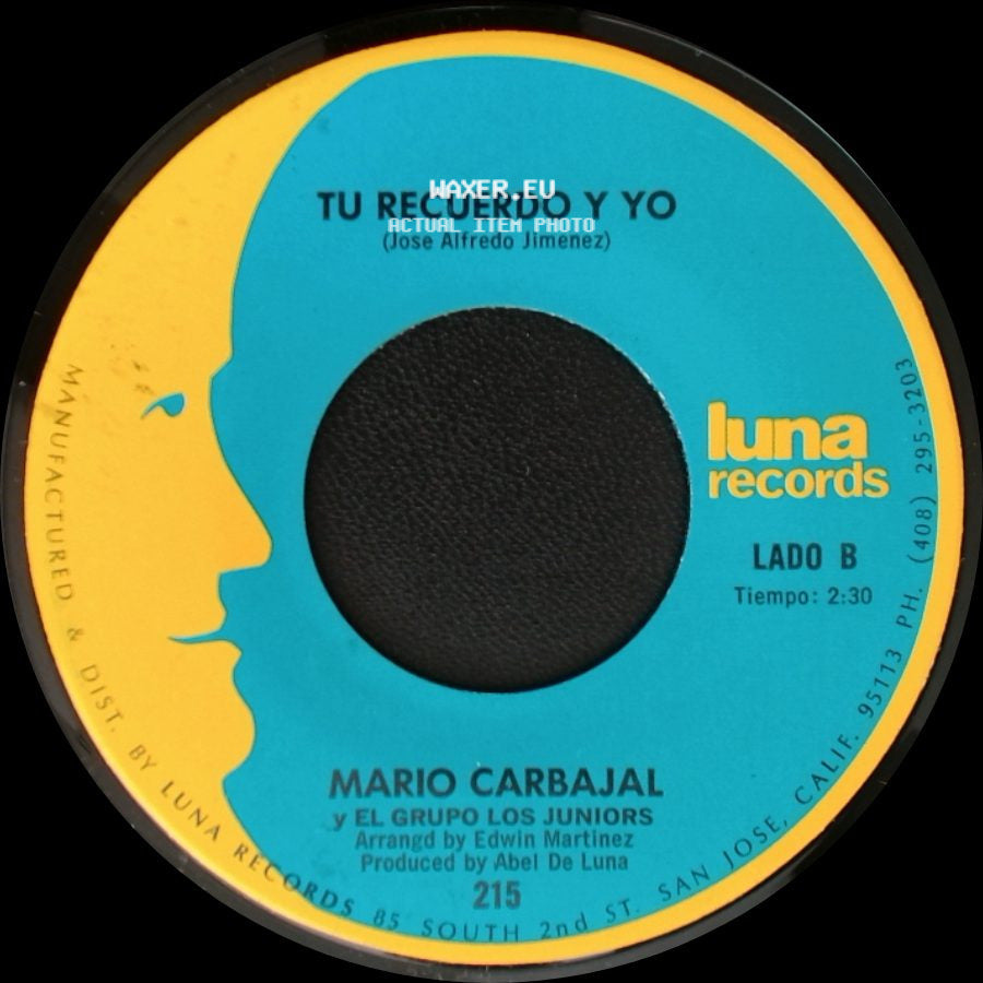Mario Carbajal Y El Grupo Los Juniors - Dos Rosas / Tu Recuerdo Y Yo side B
