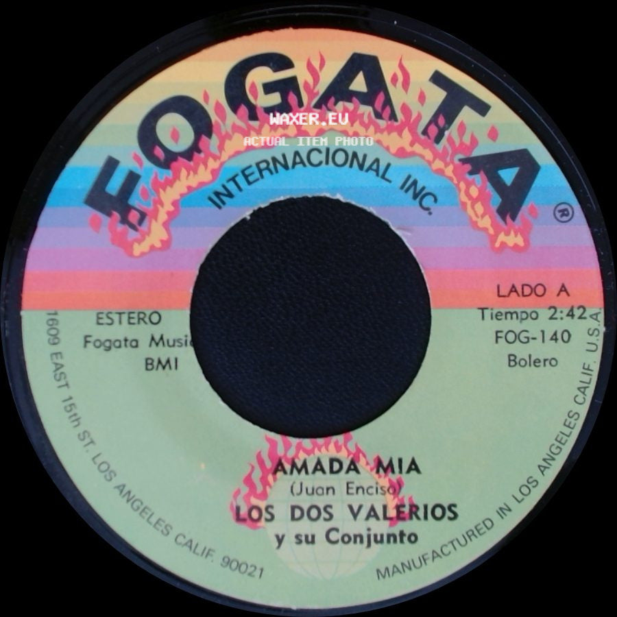 Los Dos Valerios Y Su Conjunto - Amada Mia / El Garabato side A