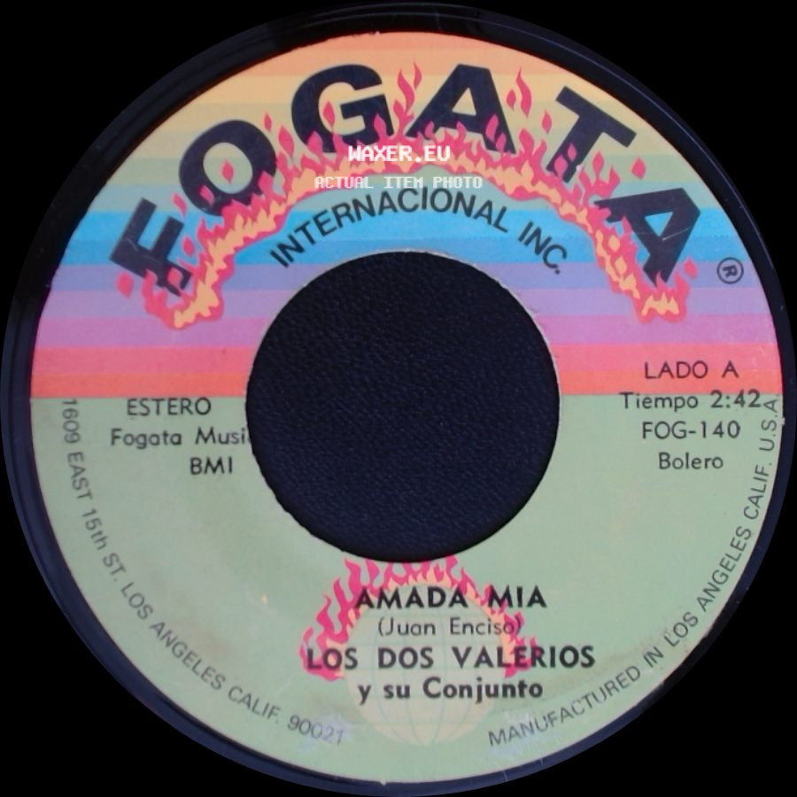 Los Dos Valerios Y Su Conjunto - Amada Mia / El Garabato side A