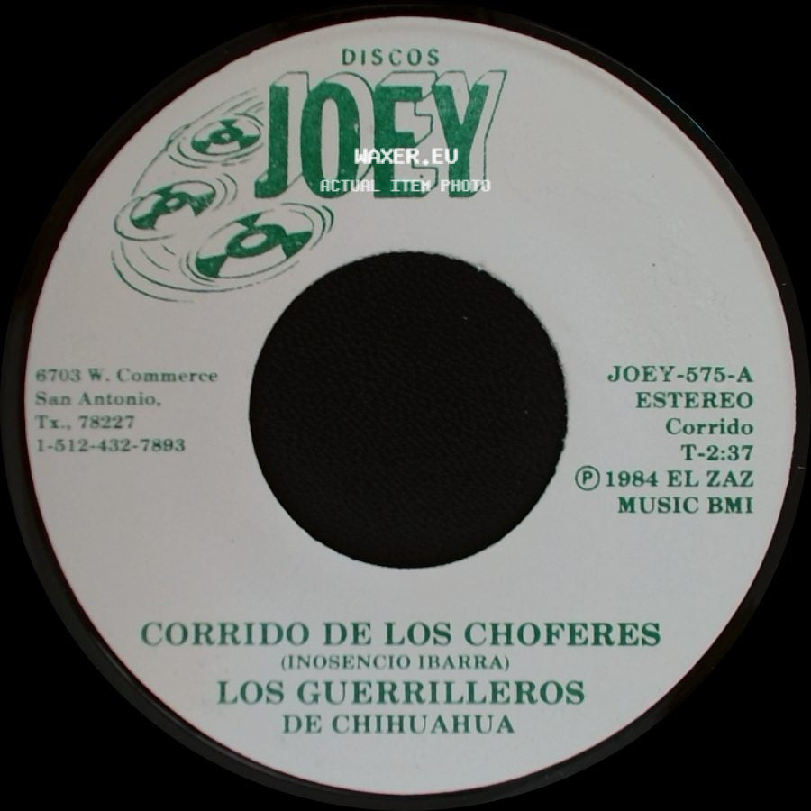 Los Guerrilleros De Chihuahua - Corrido De Los Choferes / Cuando Lloran Los Hombres side A