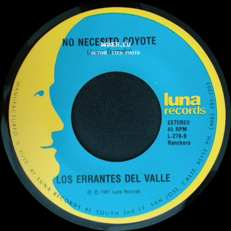 Los Errantes Del Valle - Oro Verde Por Oro Negro / No Necesito Coyote side B