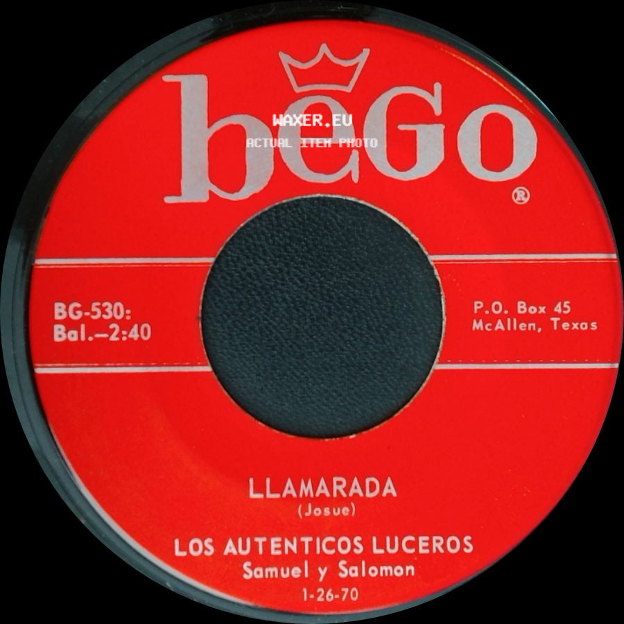 Los Autenticos Luceros - Deja Ya De Llorar / Llamarada side B