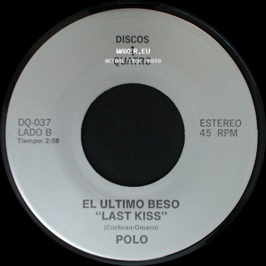 Los Tukas / Polo - Un Adios / El Ultimo Beso "Last Kiss" side B