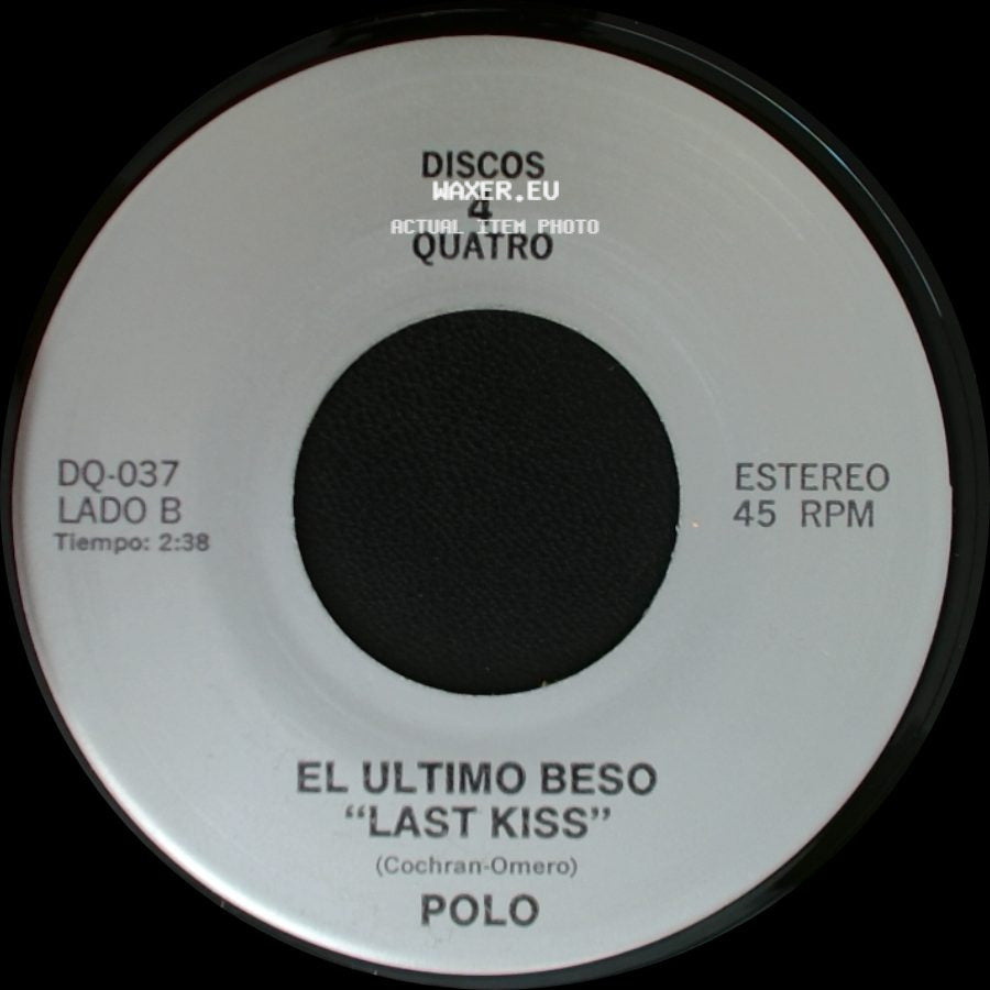 Los Tukas / Polo - Un Adios / El Ultimo Beso "Last Kiss" side B