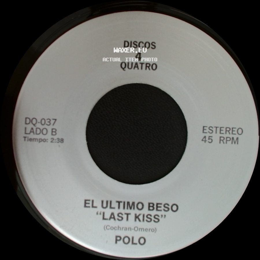 Los Tukas / Polo - Un Adios / El Ultimo Beso "Last Kiss" side B