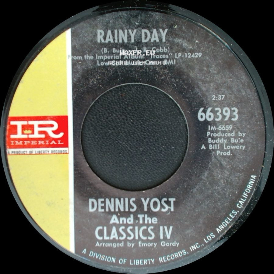 Dennis Yost And The Classics Iv - Rainy Day / Change Of Heart side A