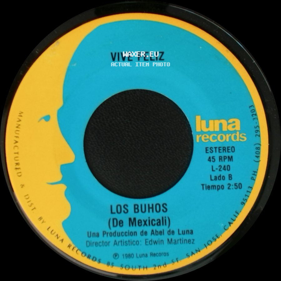 Los Buhos (De Mexicali) / Los Buhos - La Boda Negra / Vive Feliz side B