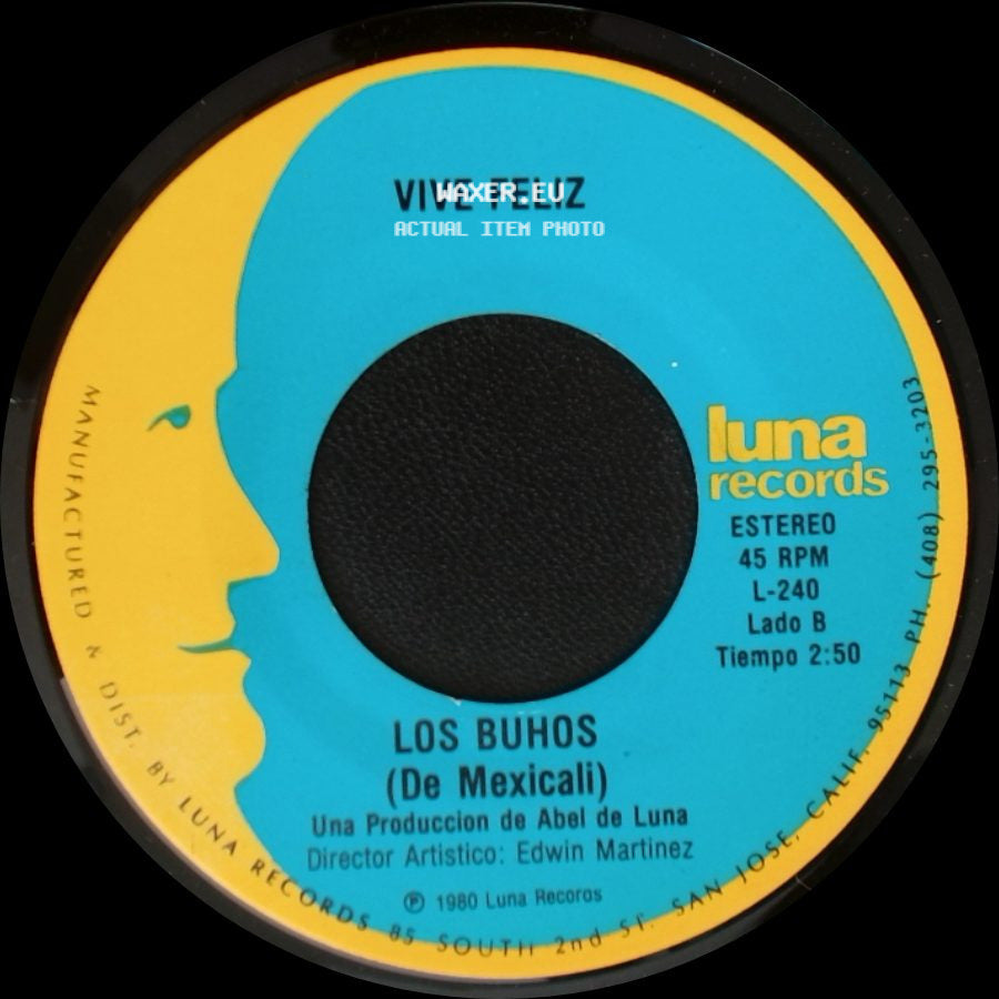 Los Buhos (De Mexicali) / Los Buhos - La Boda Negra / Vive Feliz side B