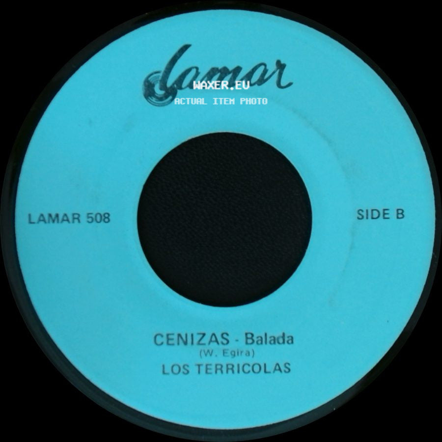 Los Terricolas - Te Amare - Balada / Cenizas - Balada side B
