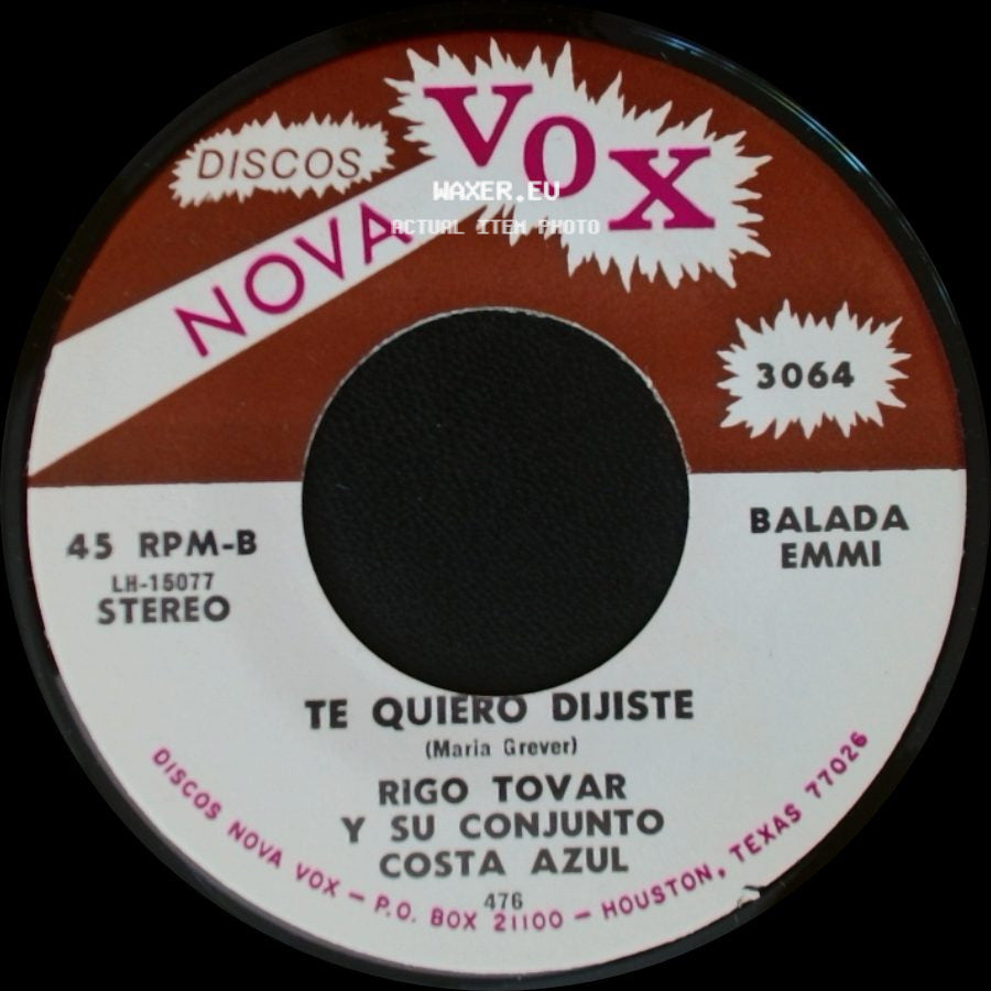 Rigo Tovar Y Su Conjunto Costa Azul - Te Quiero Dijiste / A Caballo side A