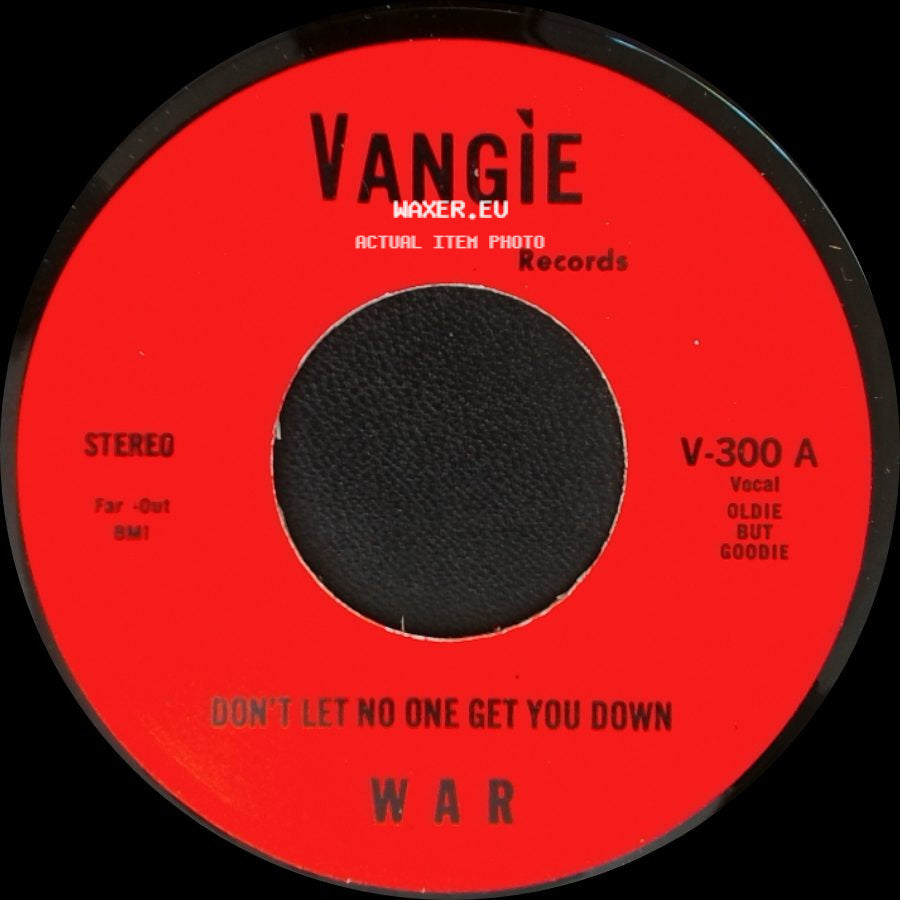 War / The Hollydood Saxons - Don't Let No One Get You Down / Every Day's A Holiday side A