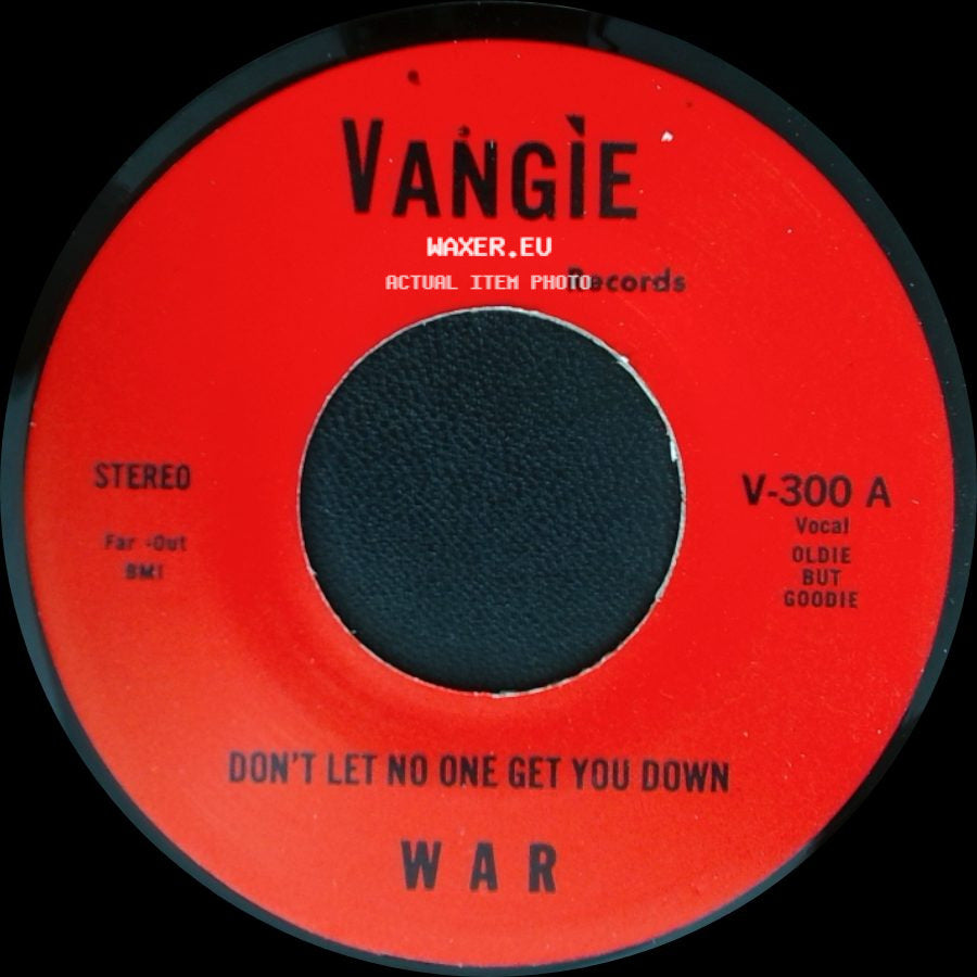 War / The Hollydood Saxons - Don't Let No One Get You Down / Every Day's A Holiday side A
