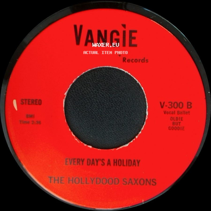 War / The Hollydood Saxons - Don't Let No One Get You Down / Every Day's A Holiday side B