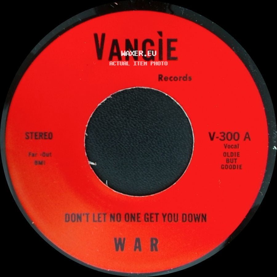 War / The Hollydood Saxons - Don't Let No One Get You Down / Every Day's A Holiday side A