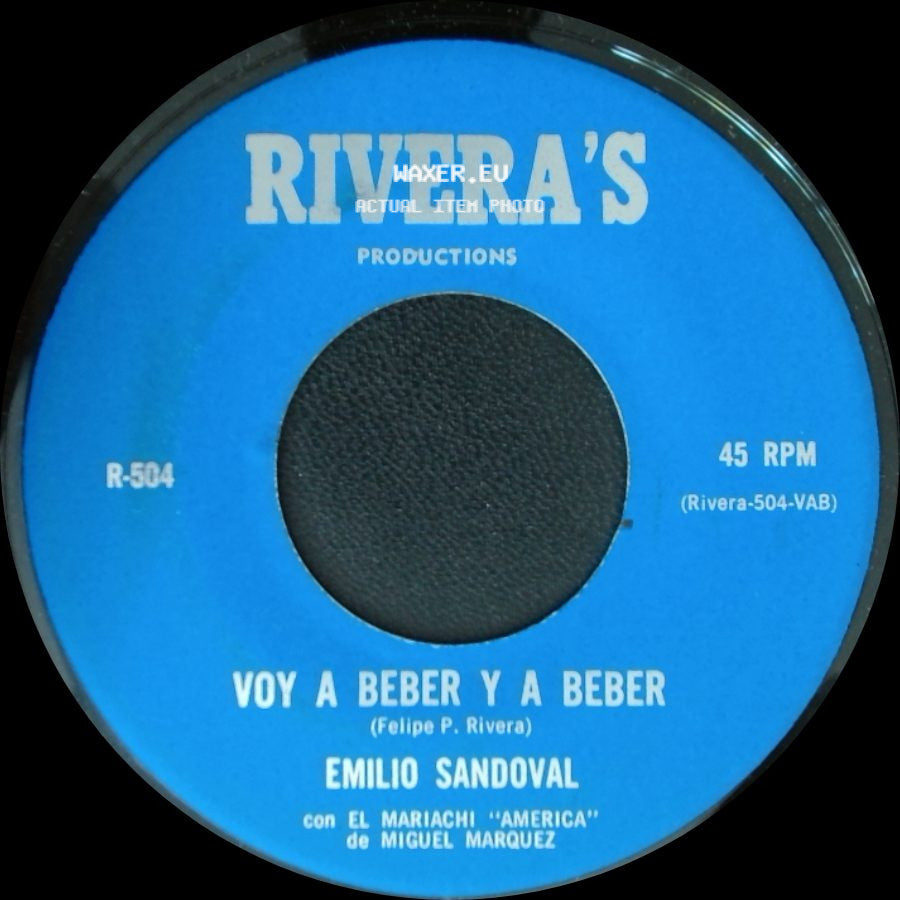 Emilio Sandoval - El Zacatecano / Voy A Beber Y A Beber side B