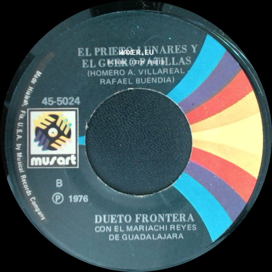 Dueto Frontera Con El Mariachi Reyes De Guadalajara - Aborresco (Rafael Buendia) / El Prieto Lunares Y El Guero Patillas side B