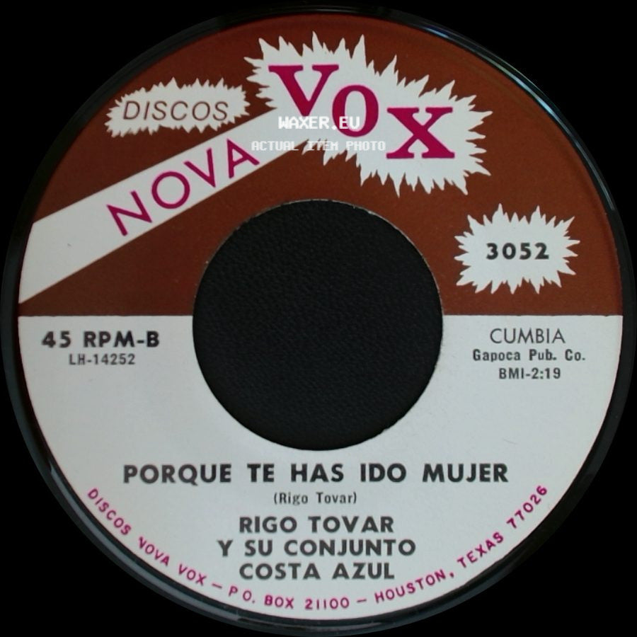 Rigo Tovar Y Su Conjunto Costa Azul - Porque Te Has Ido Mujer / Enamorado De Verdad side A