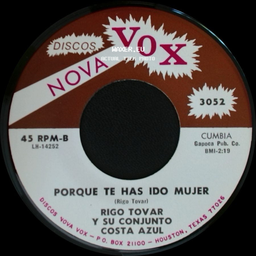 Rigo Tovar Y Su Conjunto Costa Azul - Enamorado De Verdad / Porque Te Has Ido Mujer side B