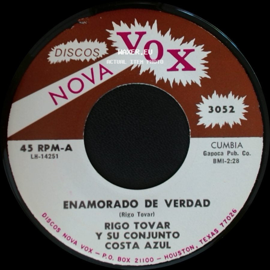 Rigo Tovar Y Su Conjunto Costa Azul - Enamorado De Verdad / Porque Te Has Ido Mujer side A