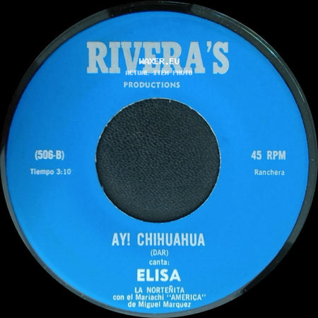 Elisa - Ay! Chihuahua / Frontera De California side A