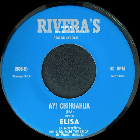 Elisa - Ay! Chihuahua / Frontera De California side A