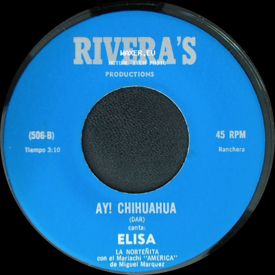 Elisa - Ay! Chihuahua / Frontera De California side A