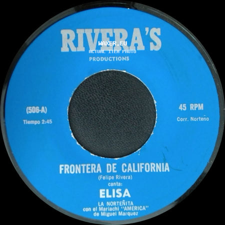 Elisa - Ay! Chihuahua / Frontera De California side B